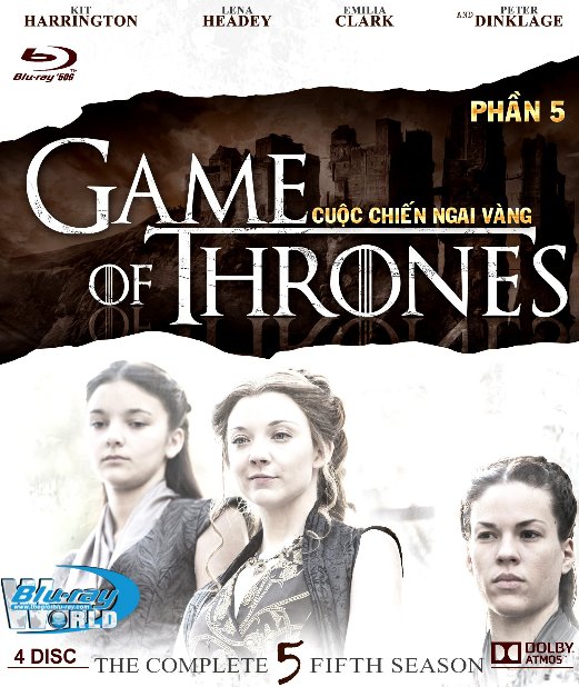B3397.Game of Thrones Season 5 - Cuộc Chiến Ngai Vàng 5 2D25G - 4DISC (TRUE - HD 7.1 DOLBY ATMOS)